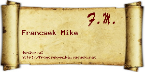 Francsek Mike névjegykártya